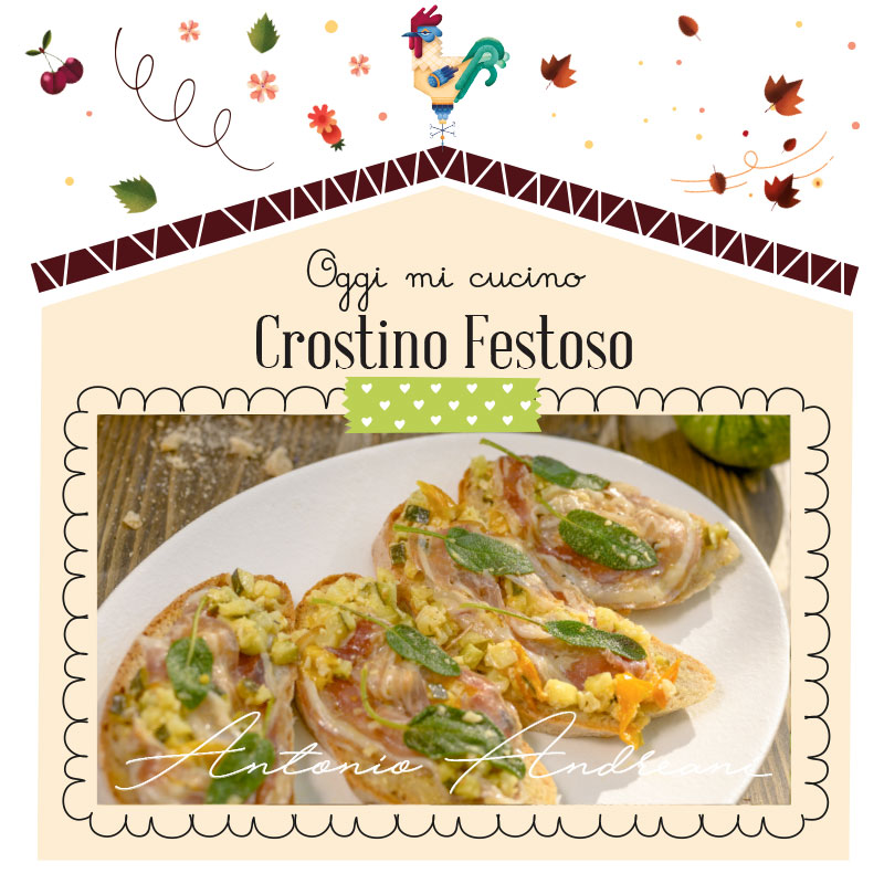 LUGLIO: Crostino Festoso