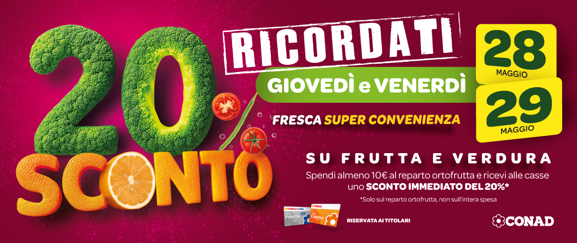 Da Conad il 28 e 29 maggio il 20% di sconto su Frutta Fresca e Verdura